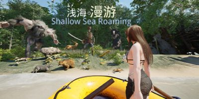 浅海漫游|官方中文|Shallow Sea Roaming插图1跳跳游戏网 浅海漫游|官方中文|Shallow Sea Roaming插图1跳跳游戏网
