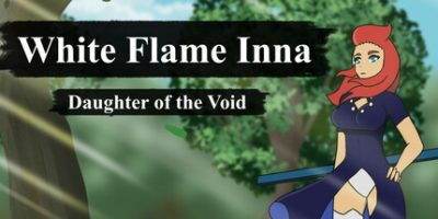 白焰之灵:虚空之女|官方中文|支持手柄|White Flame Inna: Daughter of the Void插图1跳跳游戏网 白焰之灵:虚空之女|官方中文|支持手柄|White Flame Inna: Daughter of the Void插图1跳跳游戏网